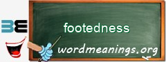 WordMeaning blackboard for footedness